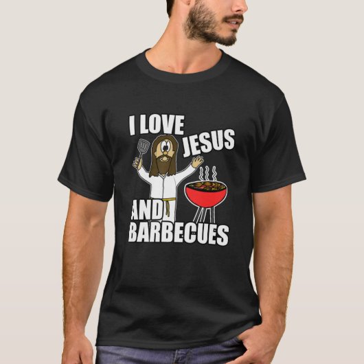I Love Jesus And Barbecues Funny Christian Humor S T-Shirt (Vorderseite)