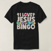 I Love Jesus And Bingo Christian Cross Board Games T-Shirt (Design vorne)