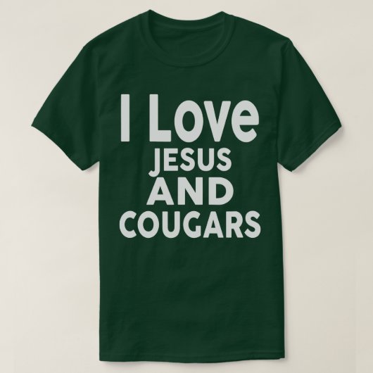 I Love Jesus and COUGARS Funny COUGAR T-Shirt (Design vorne)