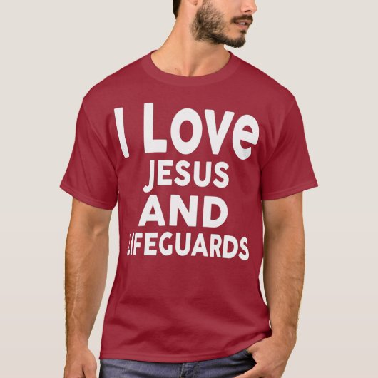 I Love Jesus and LIFEGUARDS for LIFEGUARD T-Shirt (Vorderseite)