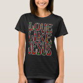 I love Jesus  christmas  T-Shirt (Vorderseite)