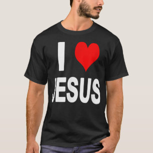 I Love Jesus  T-Shirt