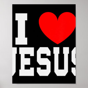 I Love Jesus T-ShirtAre you a Patriotic devotee of Poster