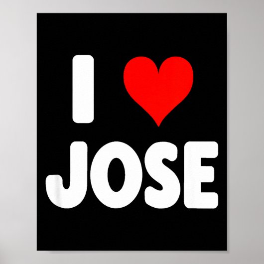 I Love Jose - Heart  Poster (Vorne)