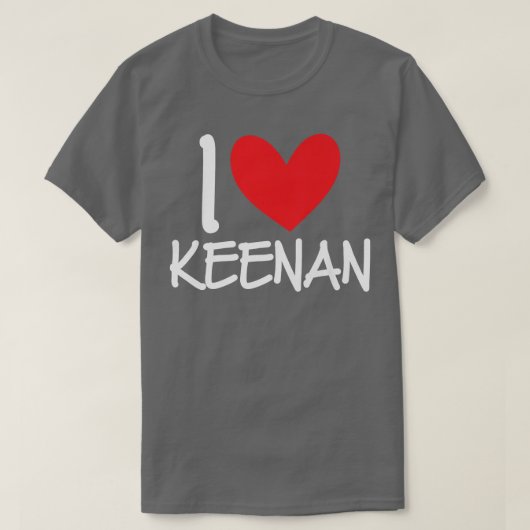 I Love Keenan Name Personalized Men Guy BFF Friend T-Shirt (Design vorne)