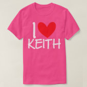 I Love Keith Name Personalized Men Guy BFF Friend T-Shirt (Design vorne)