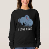I Love Koalas Cute Koala 2 Sweatshirt (Vorderseite)