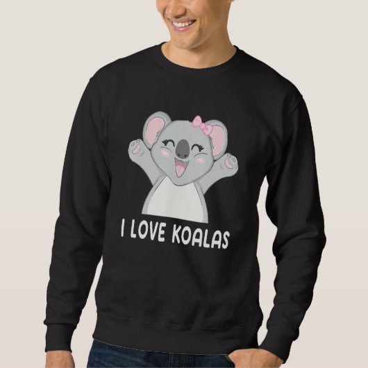 I Love Koalas Cute Koala Sweatshirt (Vorderseite)