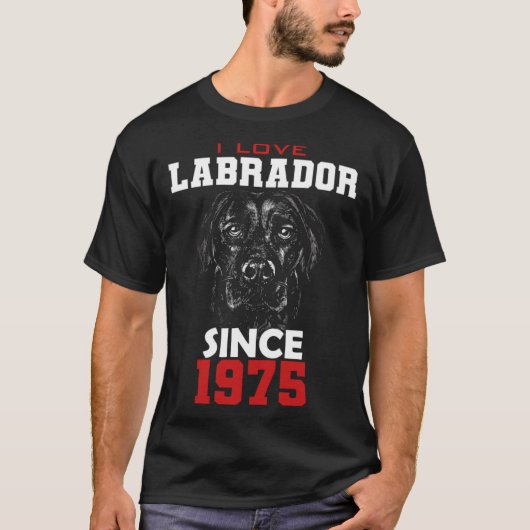 I love labrador since 1975 T-Shirt (Vorderseite)