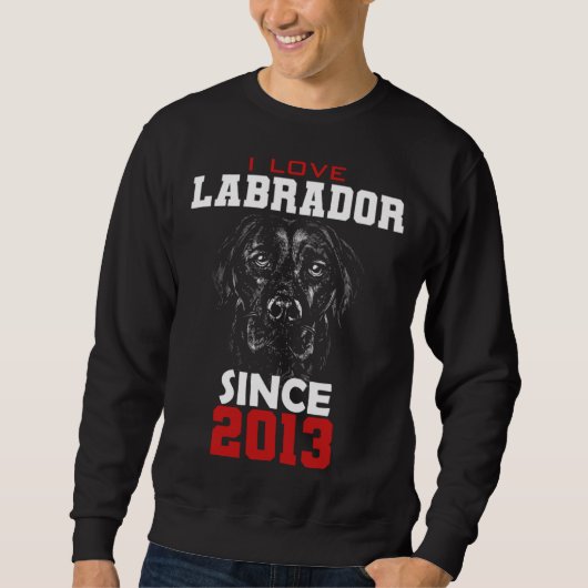 I love labrador since 2013 sweatshirt (Vorderseite)