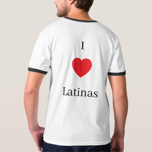 I love Latinas shirt (Rückseite)