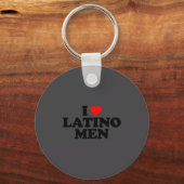I Love Latino Men  Schlüsselanhänger (Vorderseite)