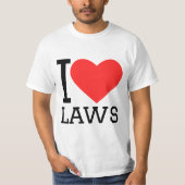 I love laws T-Shirt (Vorderseite)