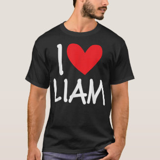 I Love Liam Name Heart Personalized Men Guy BFF T-Shirt