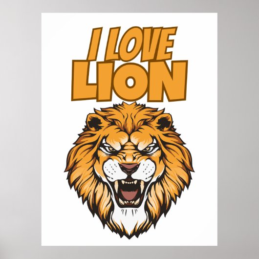 I Love Lion – Animal Lover Design for Wildlife Fan Poster (Vorne)