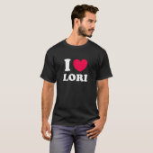I Love Lori T-Shirt (Vorne ganz)