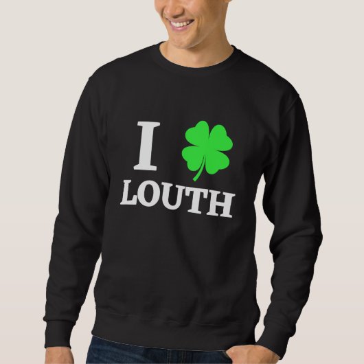 I LOVE LOUTH SWEATSHIRT (Vorderseite)