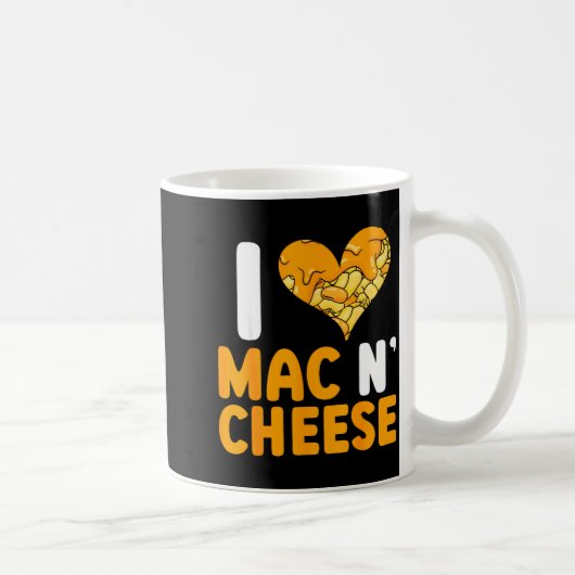 I Love Mac N' Cheese Funny Mac And Cheese Kaffeetasse (Rechts)