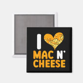 I Love Mac N' Cheese Funny Mac And Cheese  Magnet (Vorderseite/Rückseite)