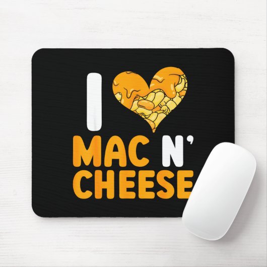 I Love Mac N' Cheese Funny Mac And Cheese Mousepad (Mit Mouse)