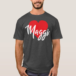 I Love Maggie First Name Tshirt I Heart Named