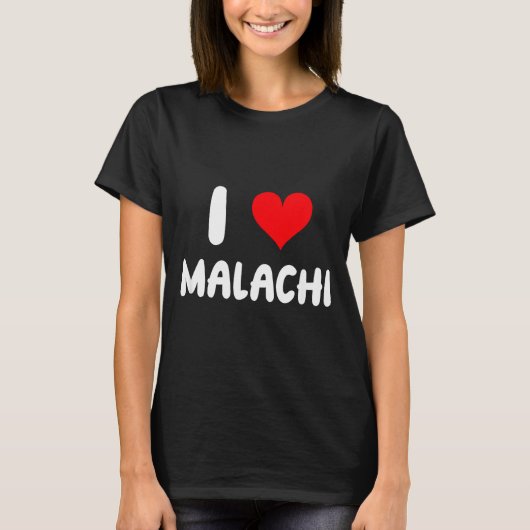 I Love Malachi - Heart - Name T-Shirt (Vorderseite)