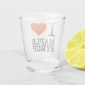 I LOVE MAPLE SYRUP SCHNAPSGLAS (Rückseite)