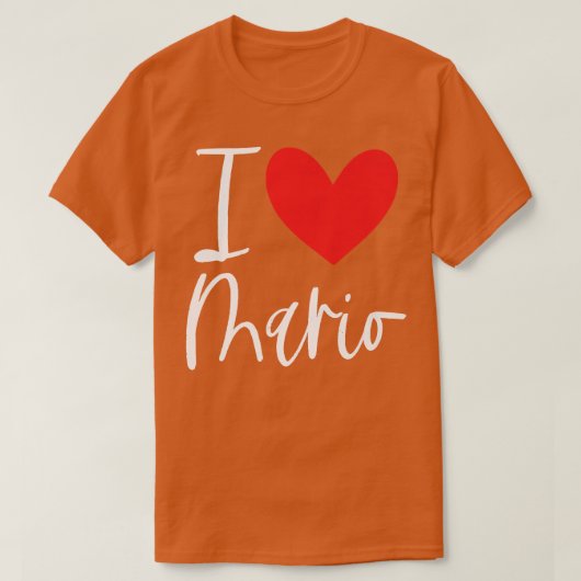I Love Mario Name Personalized Boy Man BFF Friend T-Shirt (Design vorne)