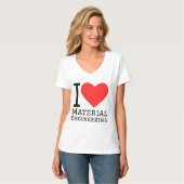 I love material engineering T-Shirt (Vorderseite Vollansicht)