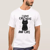 I Love Math And Cats - Funny Calculus T-Shirt (Vorderseite)