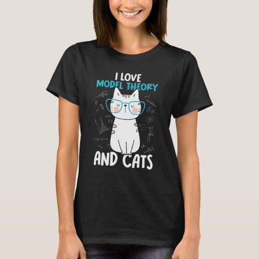 I Love Math and Cats Model Theory T-Shirt (Vorderseite)