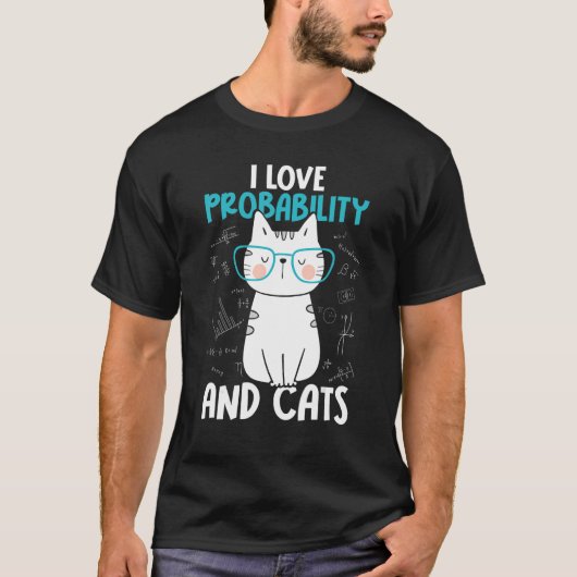 I Love Math and Cats Probability T-Shirt (Vorderseite)
