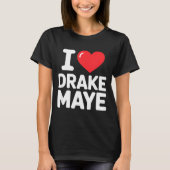 I Love Maye  T-Shirt (Vorderseite)