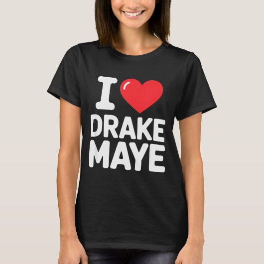 I Love Maye T-Shirt (Vorderseite)