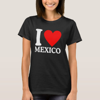 I Love Mexico Tee I Heart Mexico