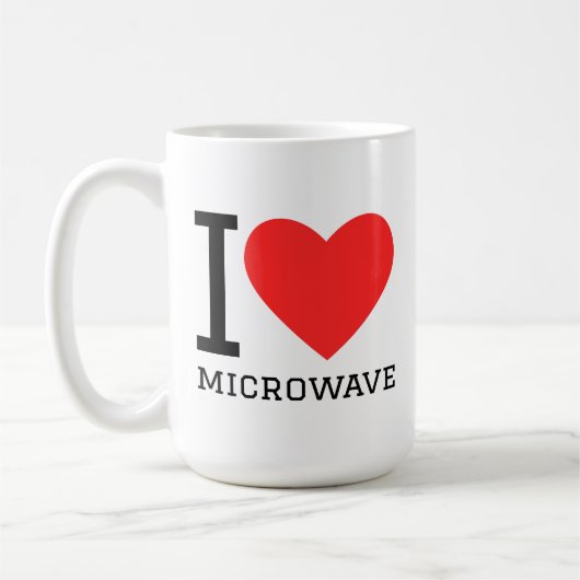 I love microwave  kaffeetasse (Links)