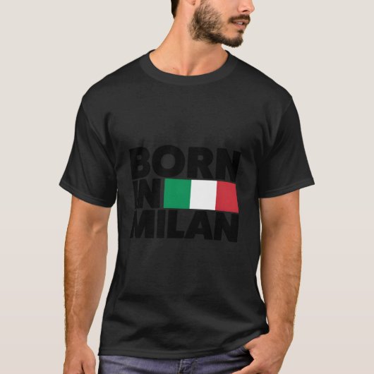 I Love Milano Born In Milan Illustration T-Shirt (Vorderseite)
