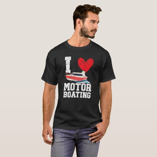 I Love Motor Boating Motorboat Speedboat Boater Bo T-Shirt (Vorne ganz)