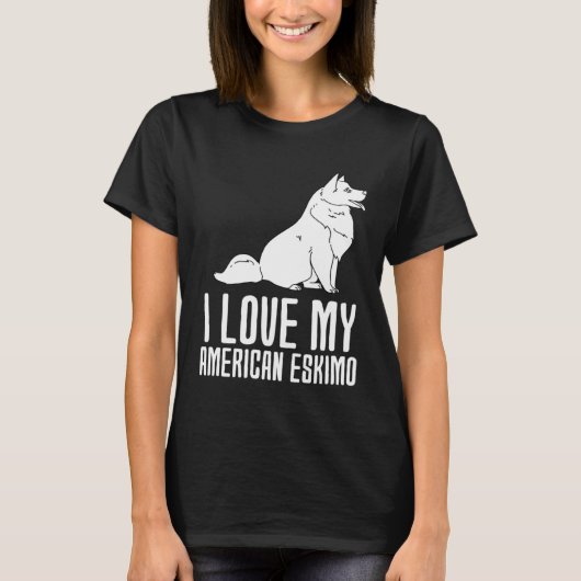 I Love My American Eskimo T-Shirt (Vorderseite)