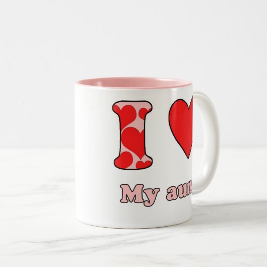 I love My aunt Zweifarbige Tasse (VorderseiteRechts)