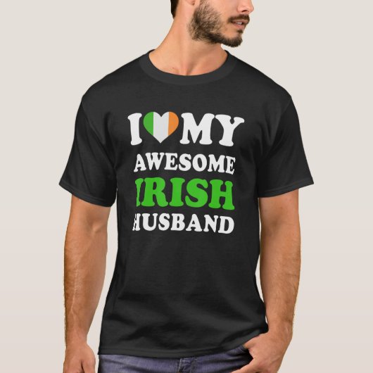 I love My Awesome Irish Husband Funny T-Shirt (Vorderseite)