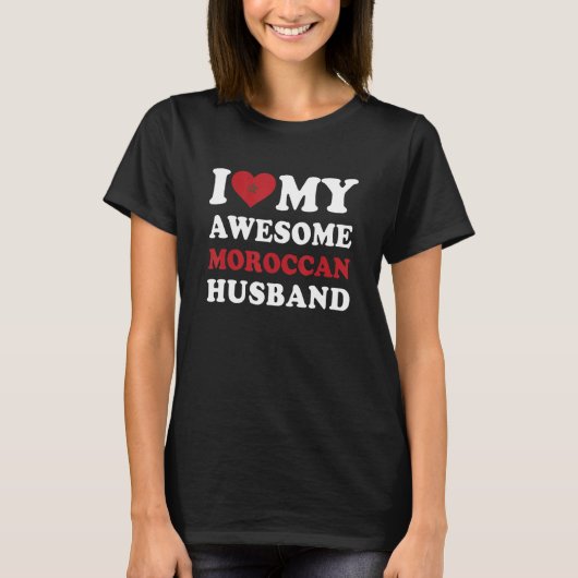 I love My Awesome Moroccan Husband Funny T-Shirt (Vorderseite)