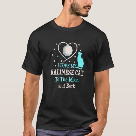 I Love My Balinese Cat to Moon Cat Kitten T-Shirt (Vorderseite)