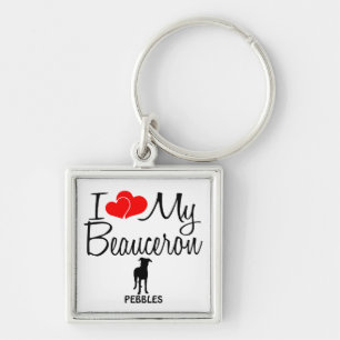 I Love My Beauceron Schlüsselanhänger