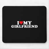 I Love My Beautiful Girlfriend I Heart My Beautifu Mousepad (Vorne)