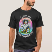 I Love My Bernese Mountain Dog Mom Flowers Puppy F T-Shirt (Vorderseite)