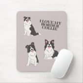 I Love My Border Collie Mouse Pad Mousepad (Mit Mouse)