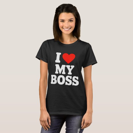 I Love My Boss T-Shirt (Vorne ganz)