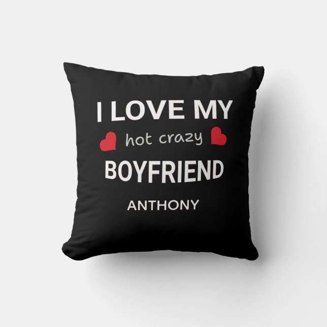 I love my boyfriend - Custom name Valentine Gift Kissen (Vorderseite)