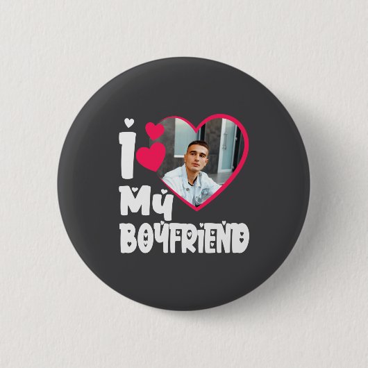 I Love My Boyfriend D Photo Button (Vorderseite)